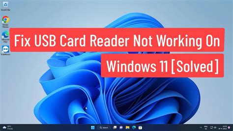 smart card reader not working windows 11|smart card drivers windows 11.